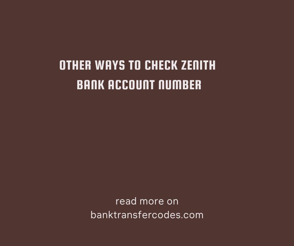 Other Ways to check Zenith Bank Account Number
