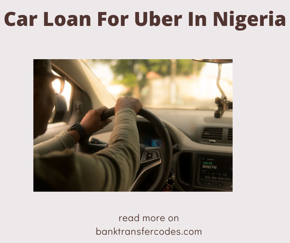 Car Loan For Uber In Nigeria