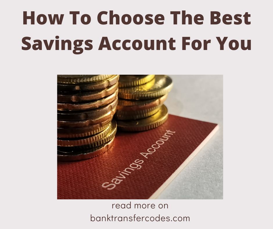 How To Choose The Best Savings Account For You