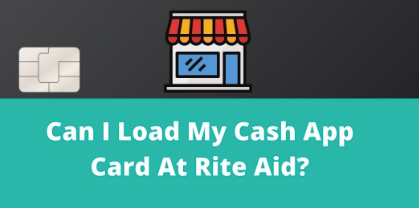 can i load my cash app card at rite aid