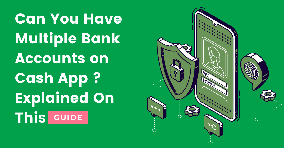 cash app multiple bank accounts 1