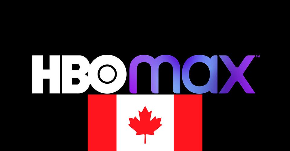 How to Get HBO Max in Canada