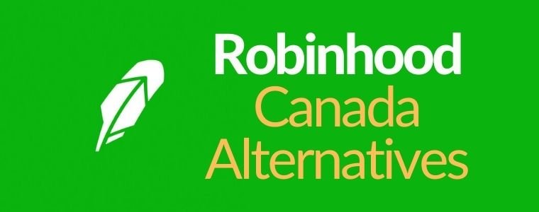 Robinhood Alternatives for Canadian