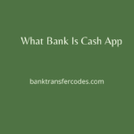 What Bank Is Cash App