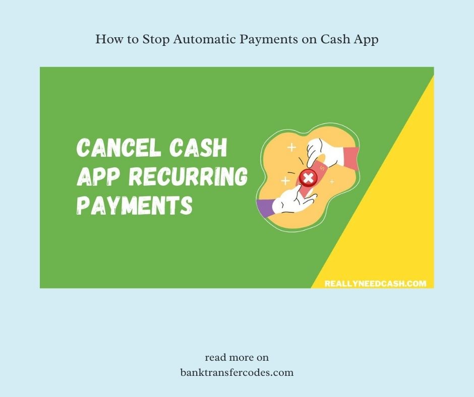 How to Stop Automatic Payments on Cash App