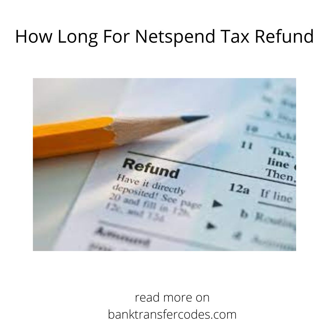 How Long For Netspend Tax Refund?