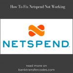 How To Fix Netspend Not Working