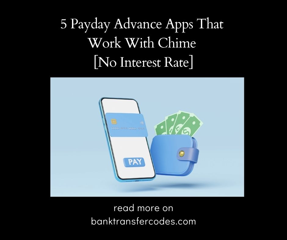 Payday Advance Apps That Work With Chime