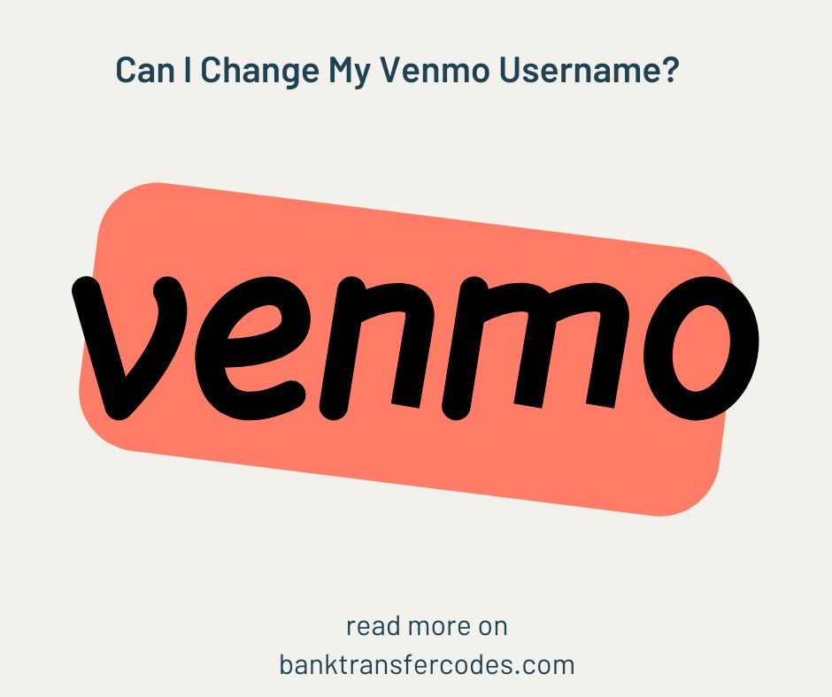 Can I Change My Venmo Username