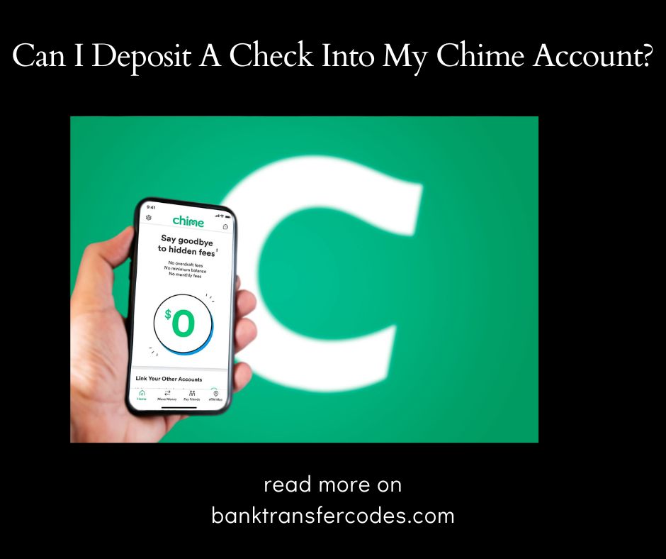 Can I Deposit A Check Into My Chime Account