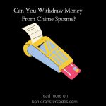 Can You Withdraw Money From Chime Spotme?