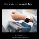 Does Circle K Take Apple Pay?