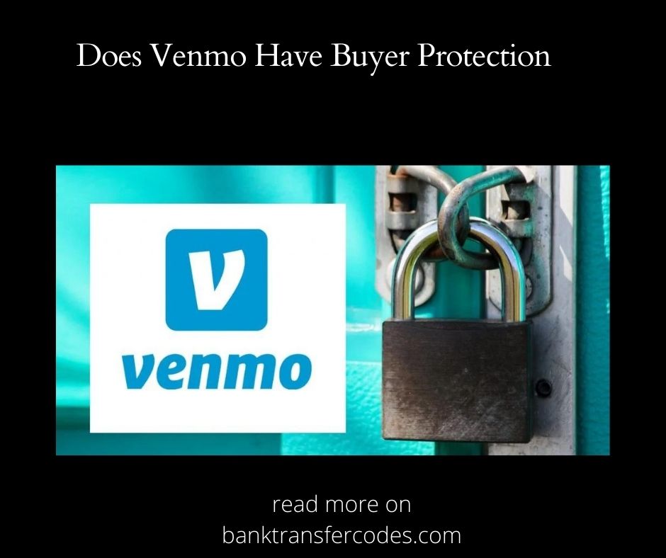Does Venmo Have Buyer Protection