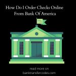 How Do I Order Checks Online From Bank Of America