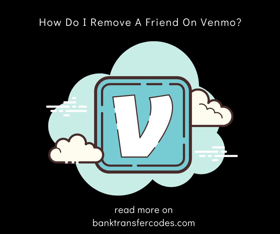 How Do I Remove A Friend On Venmo