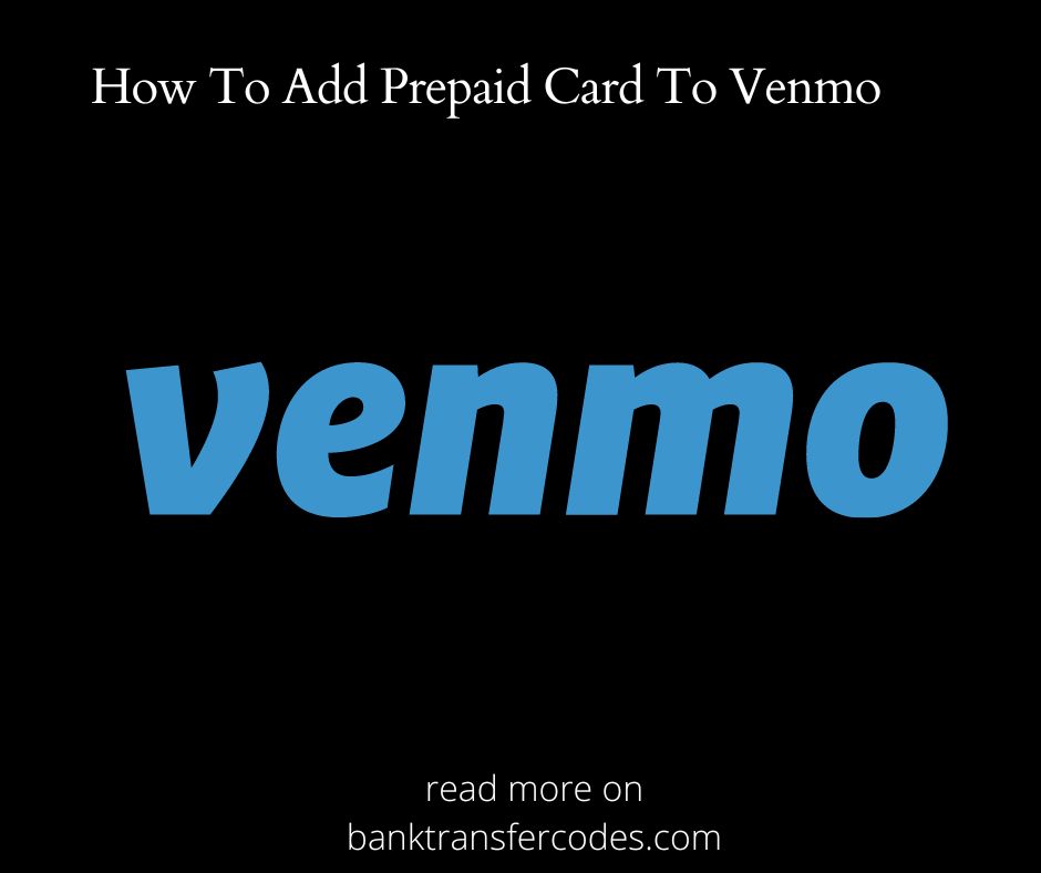 How To Add Prepaid Card To Venmo