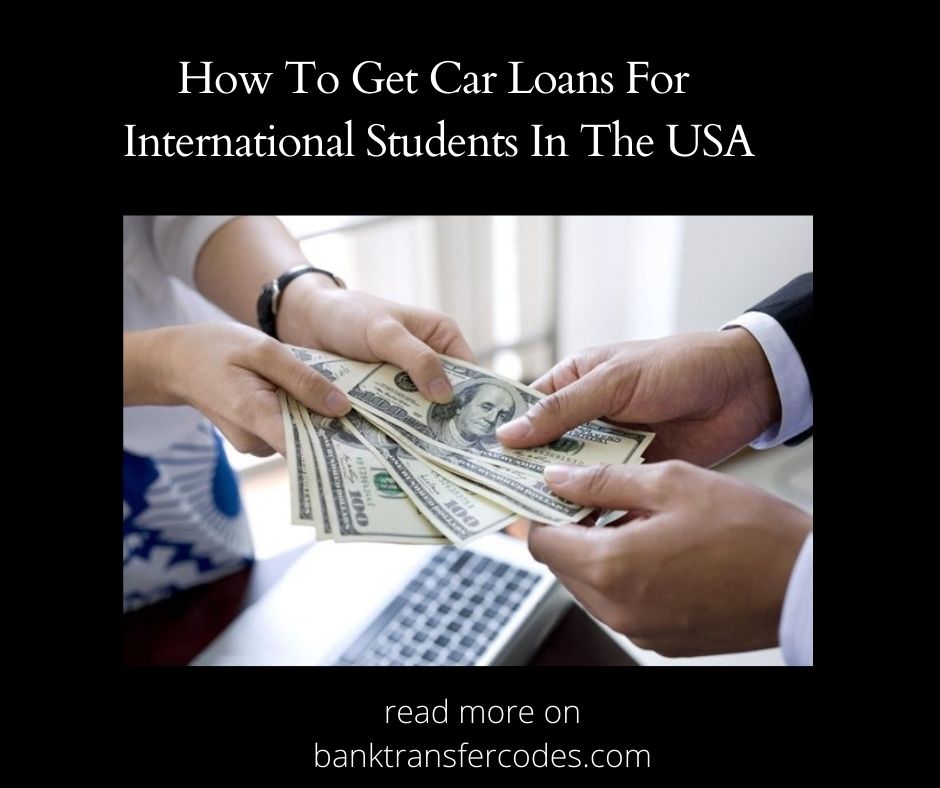 How To Get Car Loans For International Students In The USA