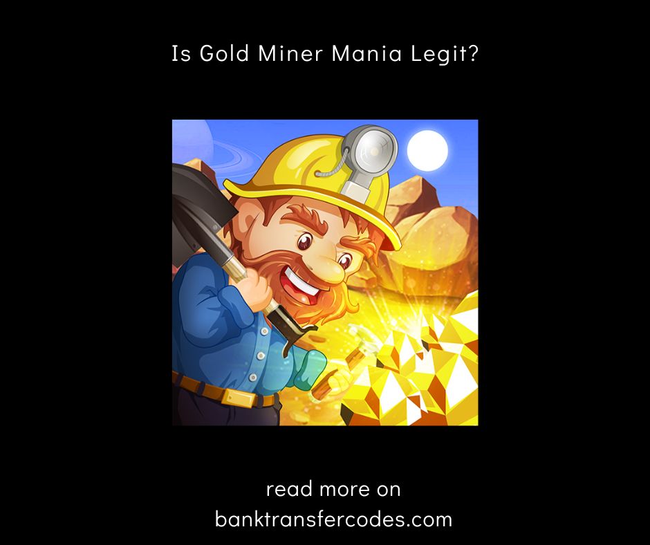 Is Gold Miner Mania Legit