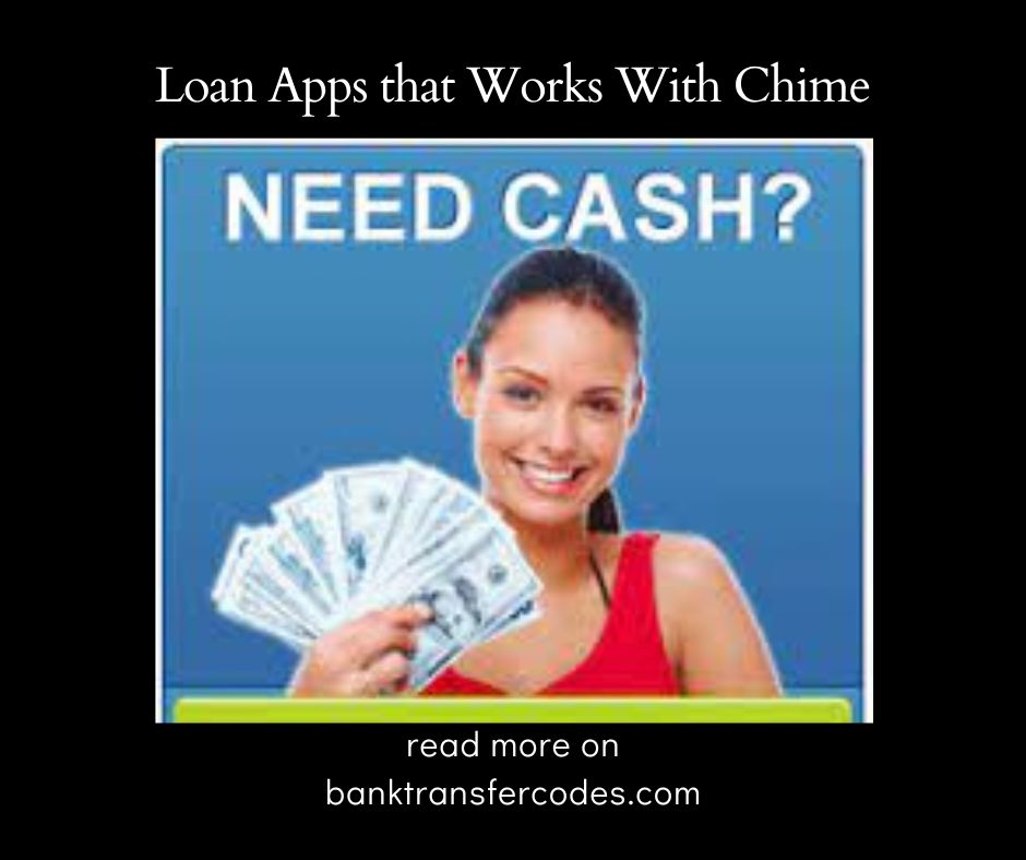 Loan Apps that Works With Chime