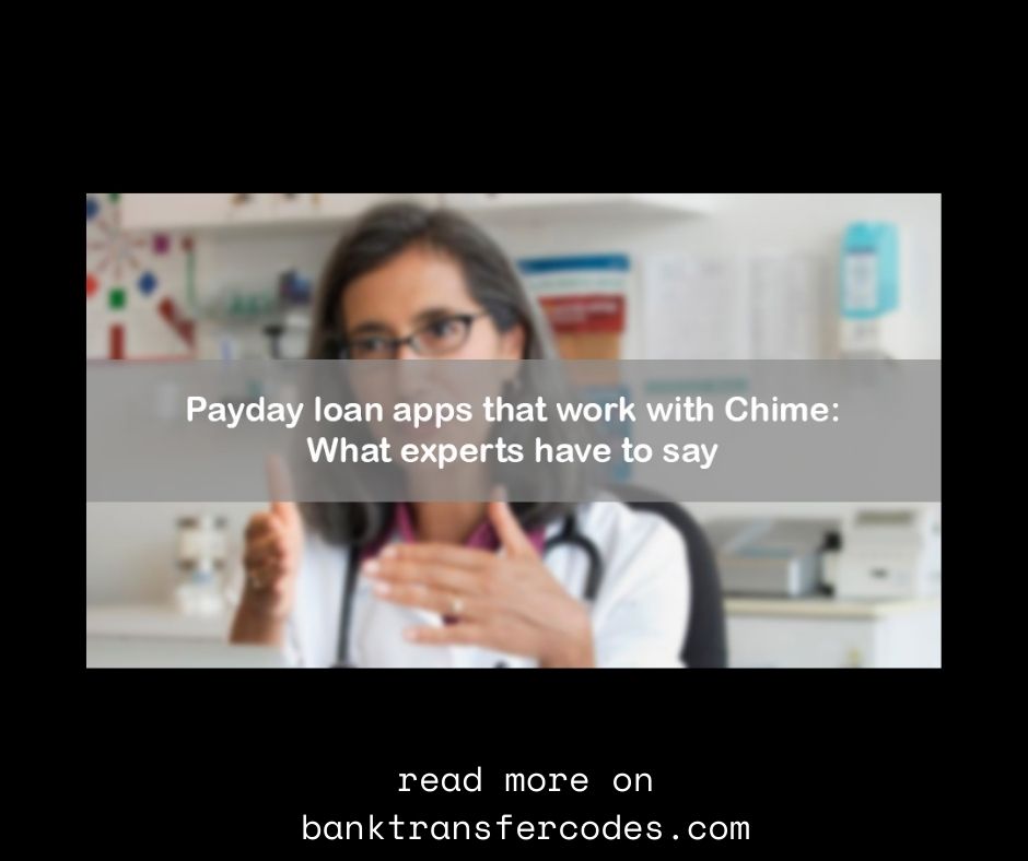 Payday Advance Apps That Work With Chime
