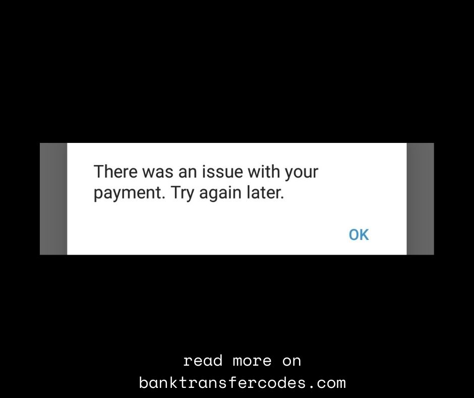 Reasons for Venmo “There Was An Issue With Your Payment”