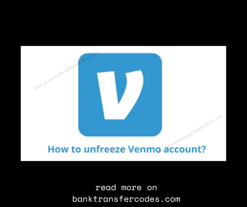 Step-by-Step Guide on How To Unfreeze Venmo Account