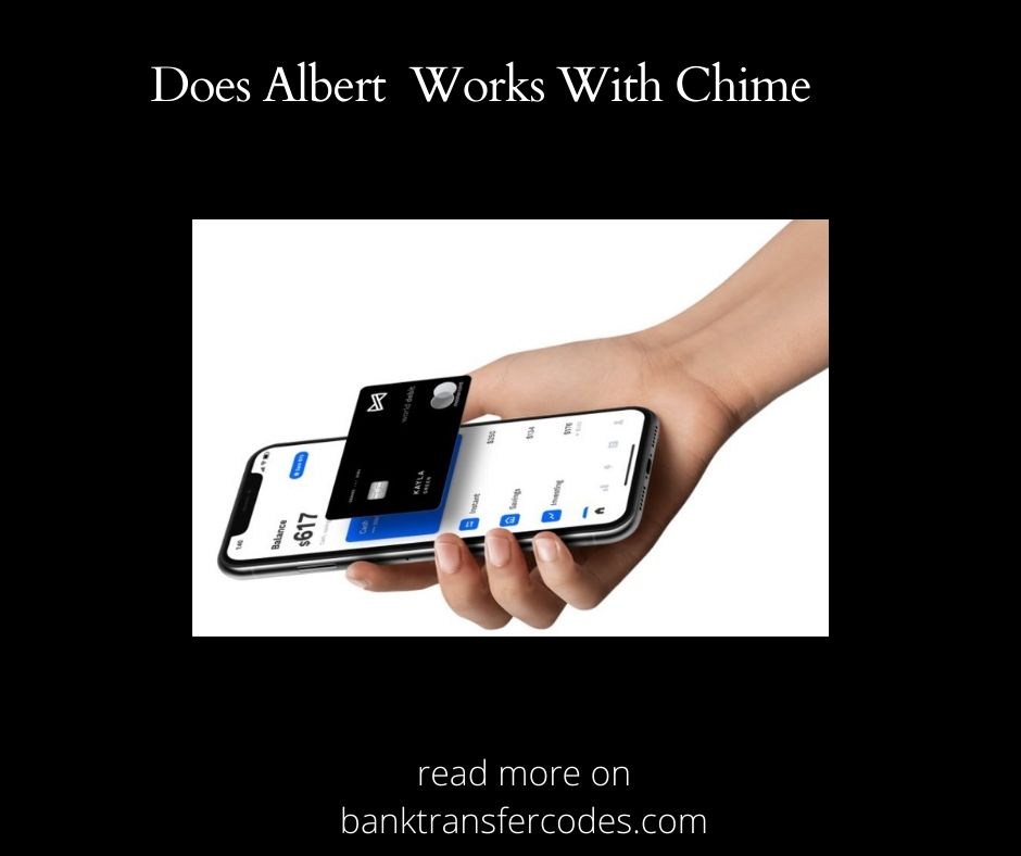 Does Albert Works With Chime? How To Add Chime On Albert