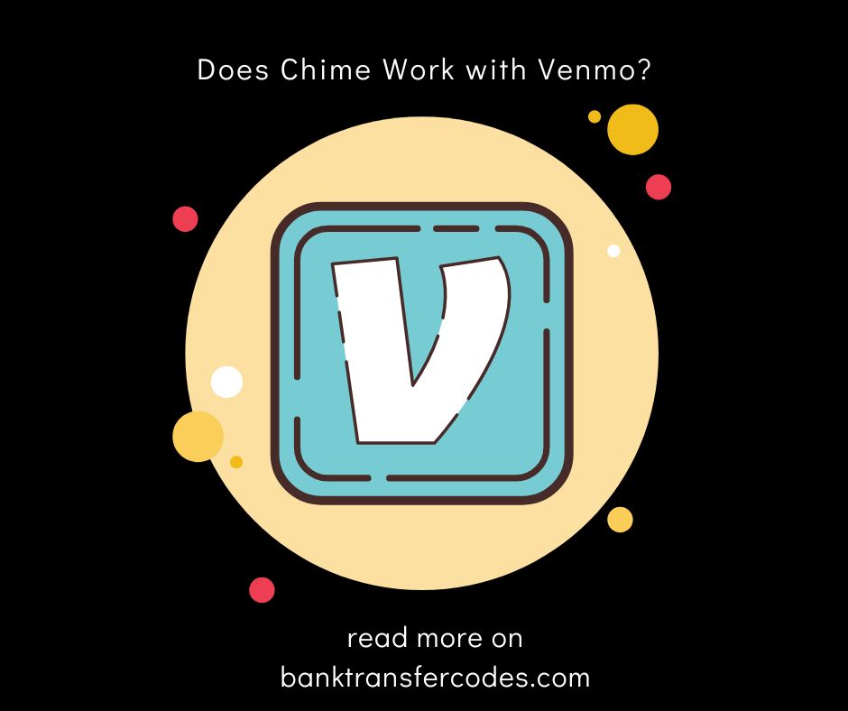 Does Chime Work with Venmo?