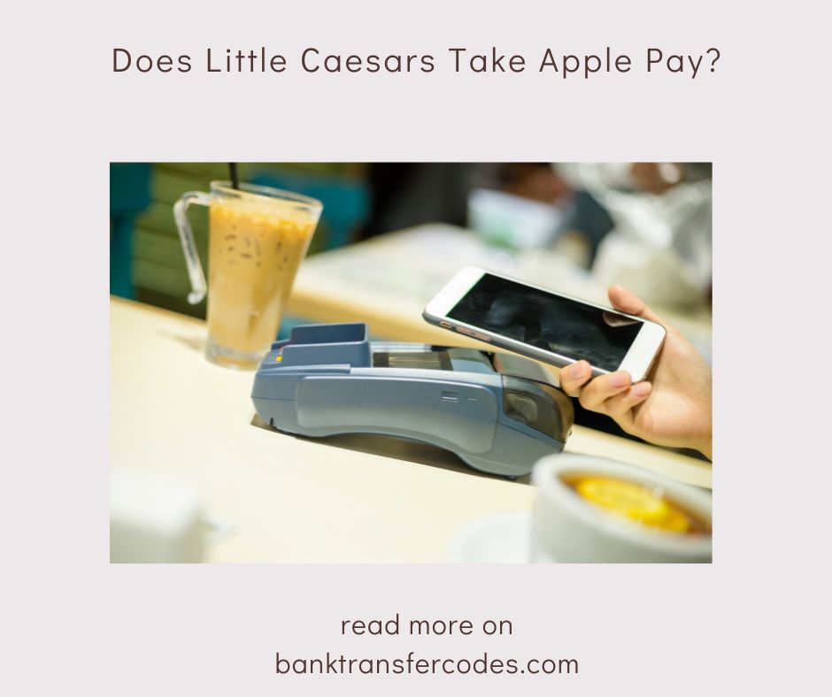 Does Little Caesars Take Apple Pay