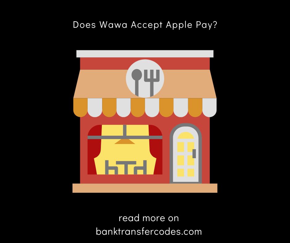 Does Wawa Accept Apple Pay?
