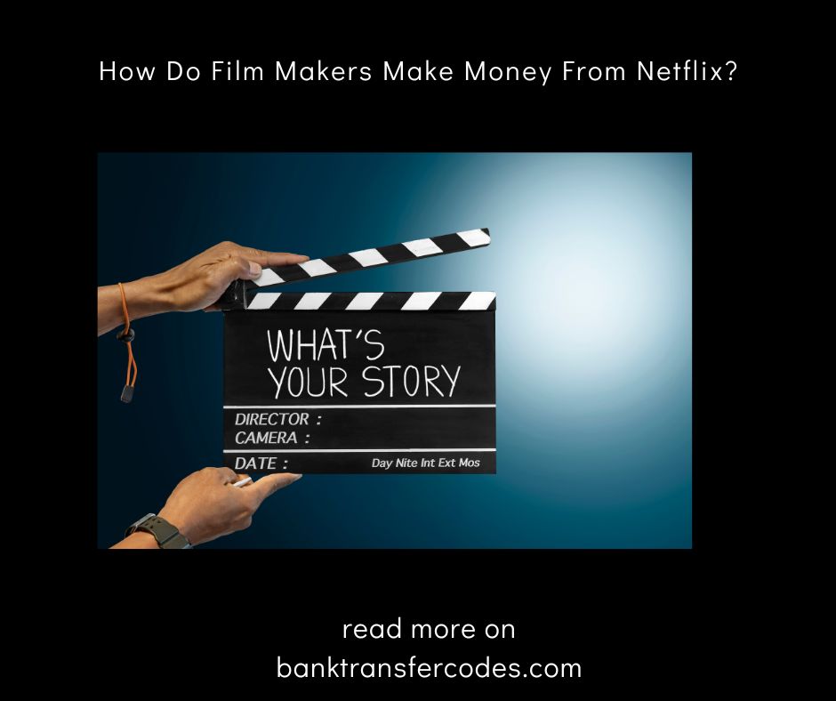 How Do Film Makers Make Money From Netflix?