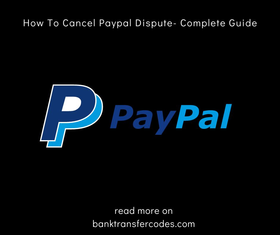 How To Cancel Paypal Dispute