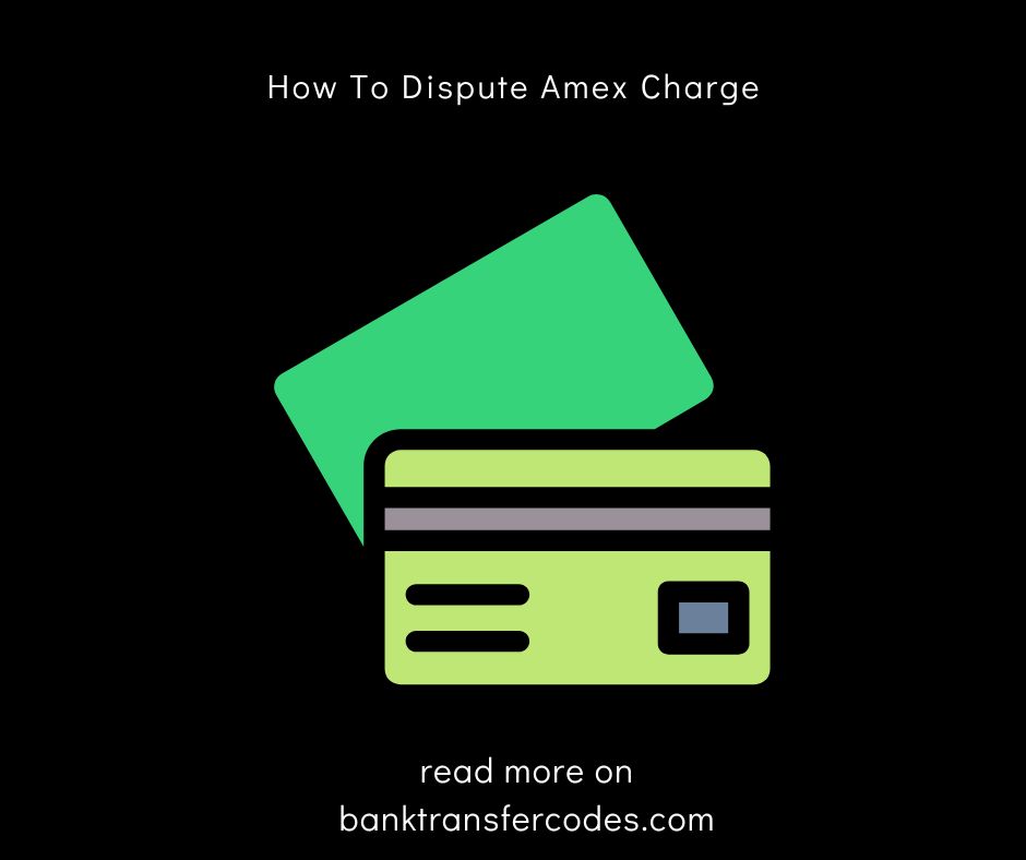 How To Dispute Amex Charge