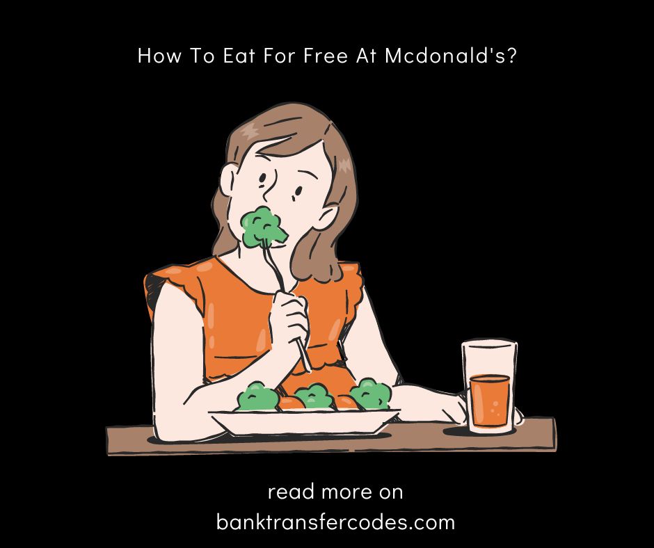 How To Eat For Free At Mcdonald's?