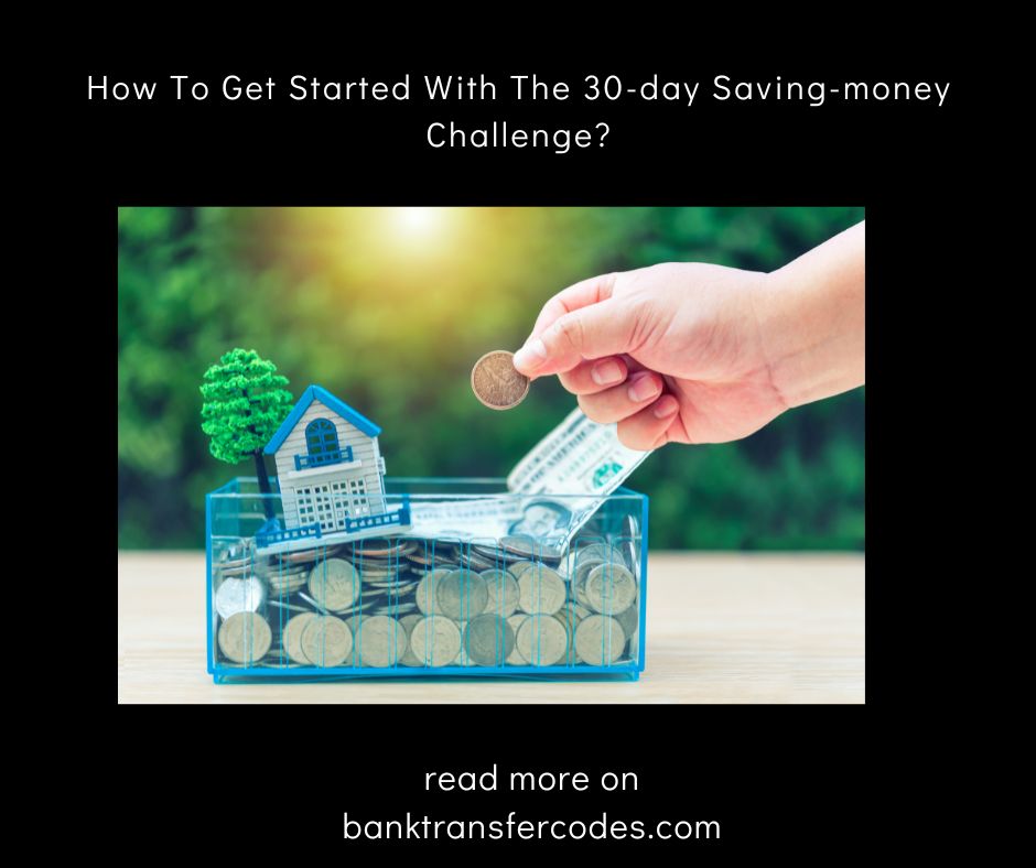How To Get Started With The 30-day Saving-money Challenge?