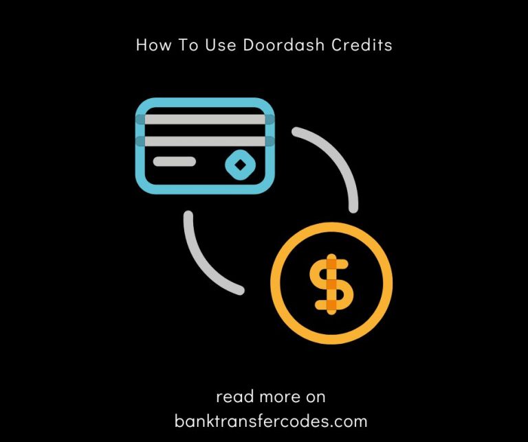 How To Use Doordash Credits? Guide To Use it