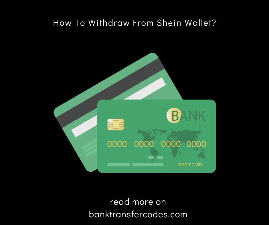 How To Withdraw From Shein Wallet?