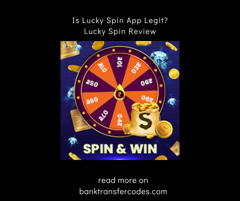 Is Lucky Spin App Legit?