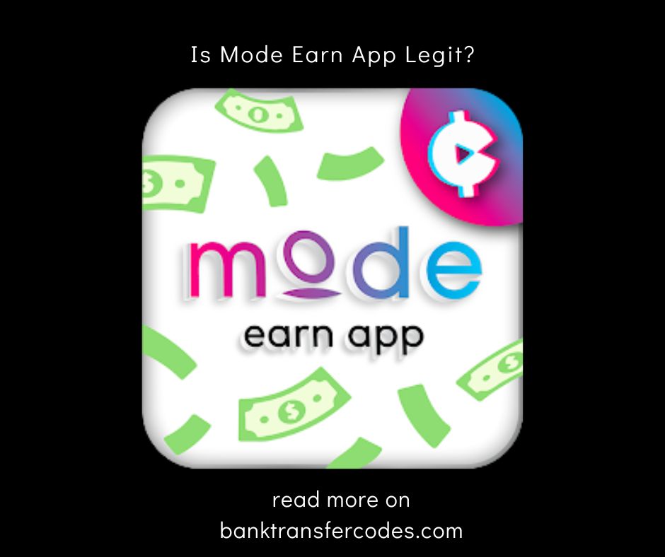 Is Mode Earn App Legit?