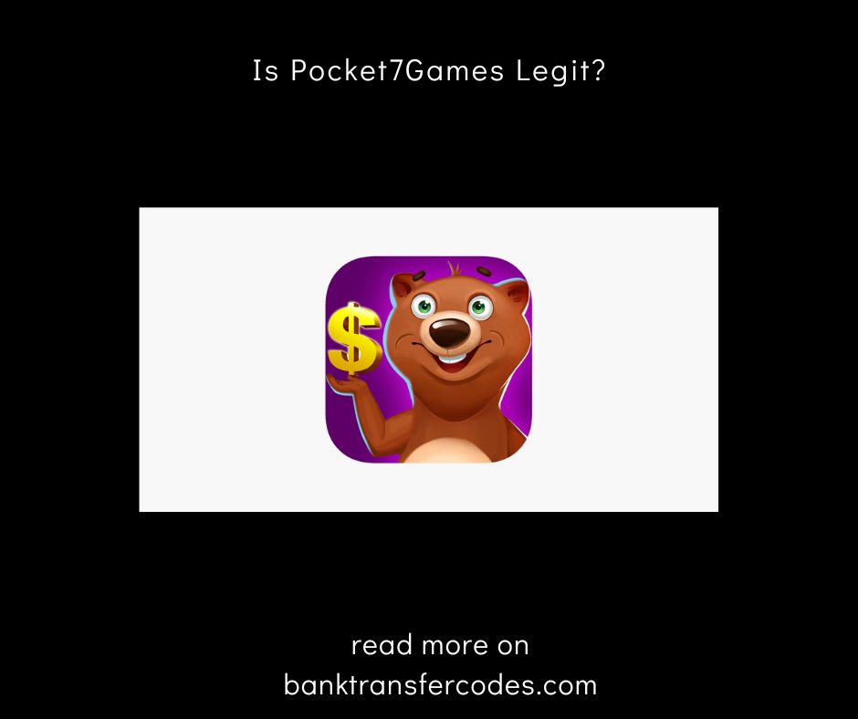 Is Pocket7Games Legit?