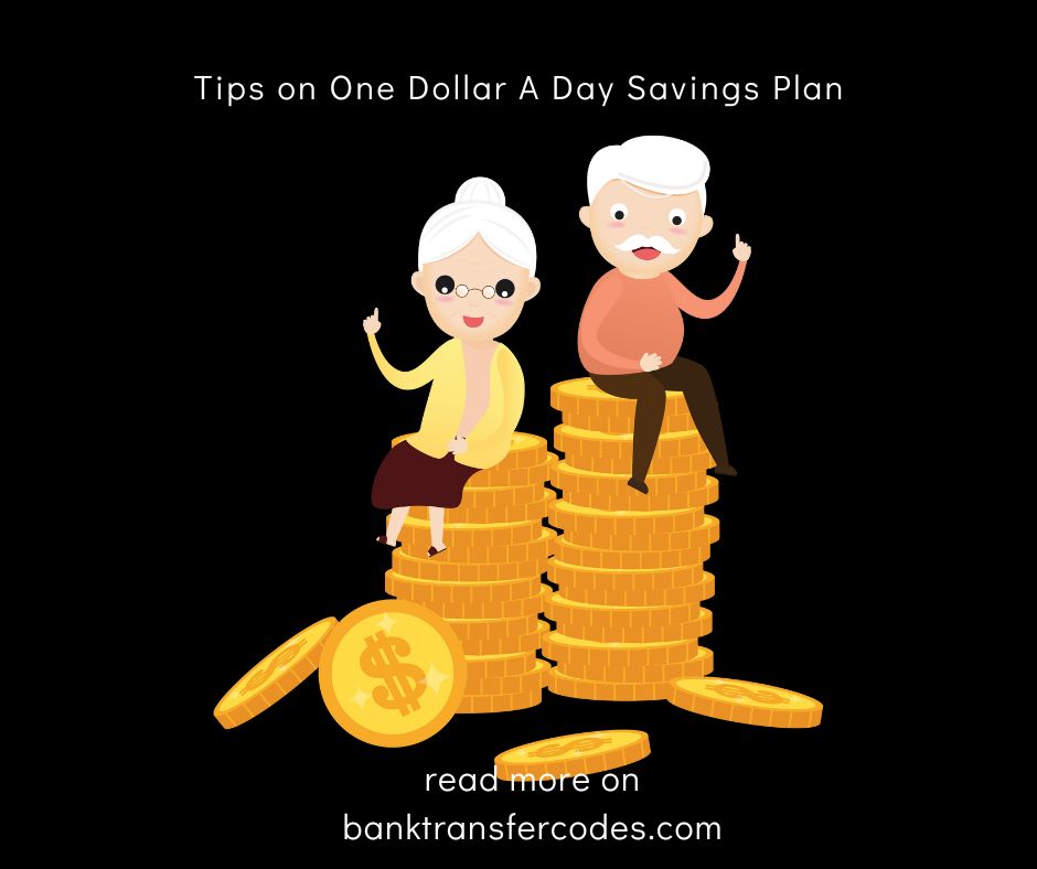 Tips on One Dollar A Day Savings Plan