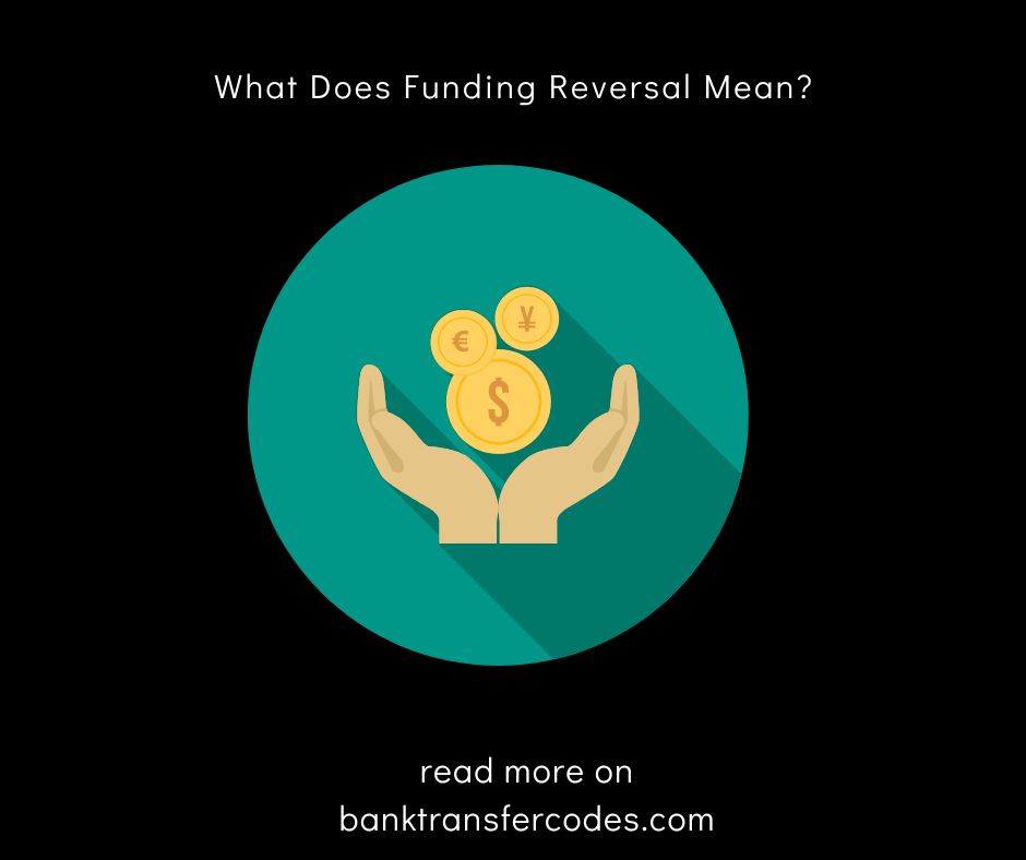 What Does Funding Reversal Mean?