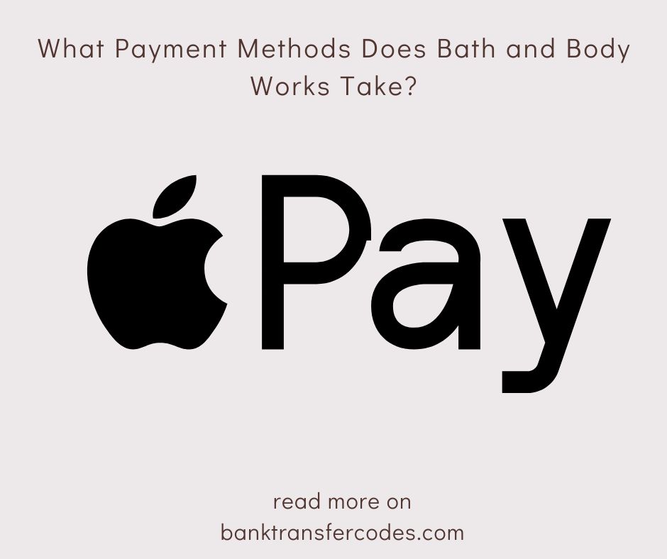 What Payment Methods Does Bath and Body Works Take