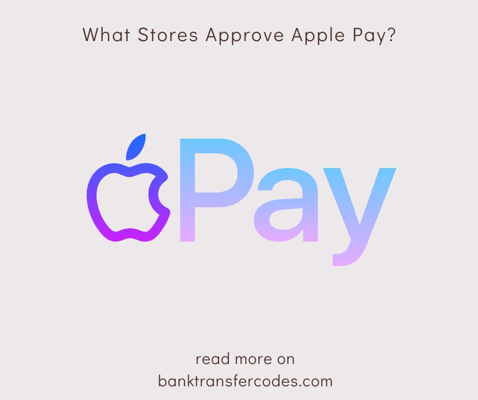 What Stores Approve Apple Pay?