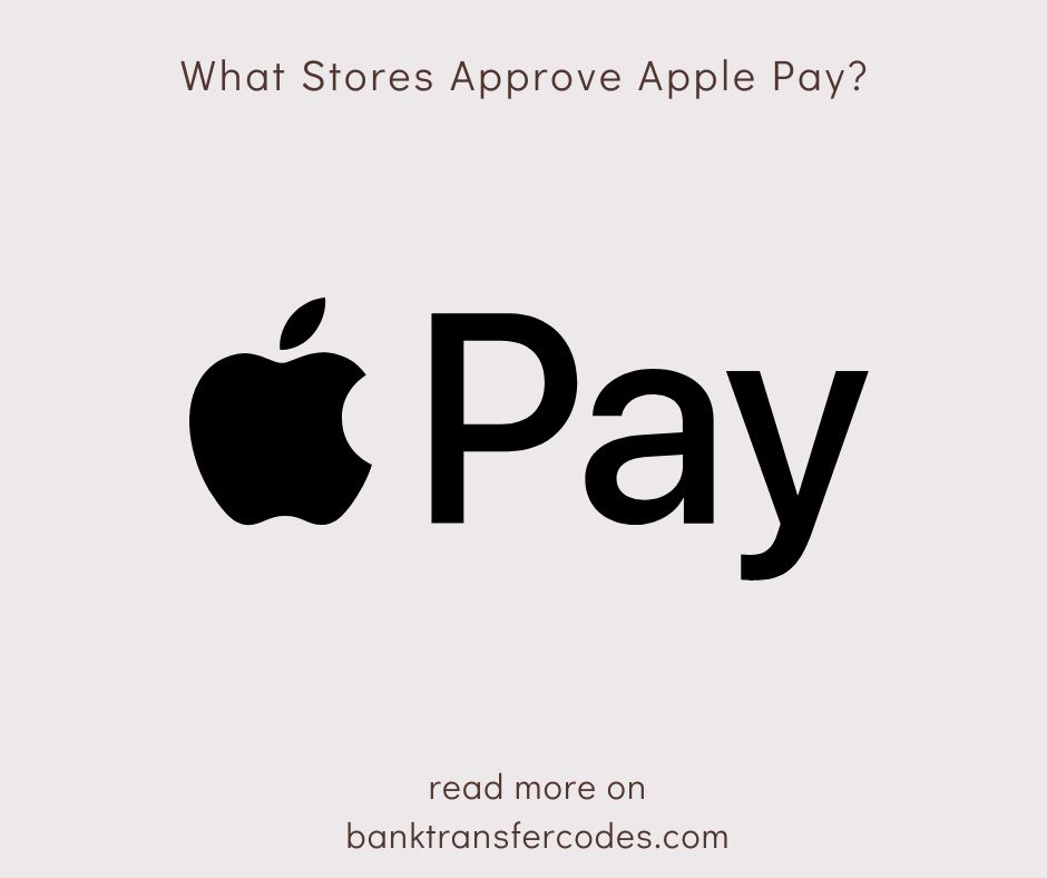 What Stores Approve Apple Pay?