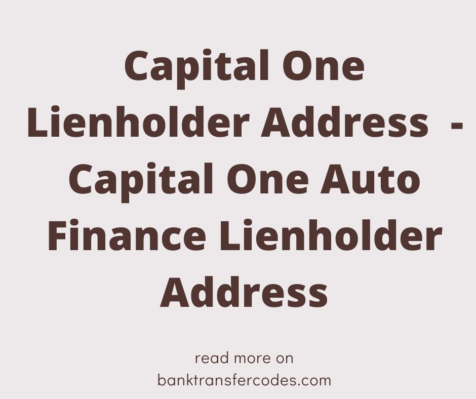Capital One Lienholder Address