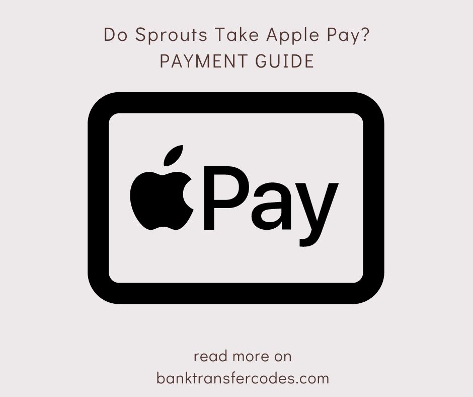 Do Sprouts Take Apple Pay