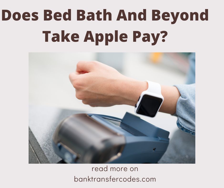 Does Bed Bath And Beyond Take Apple Pay