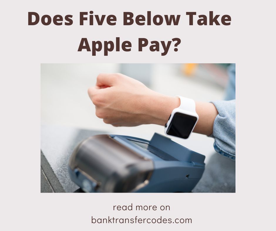 Does Five Below Take Apple Pay?