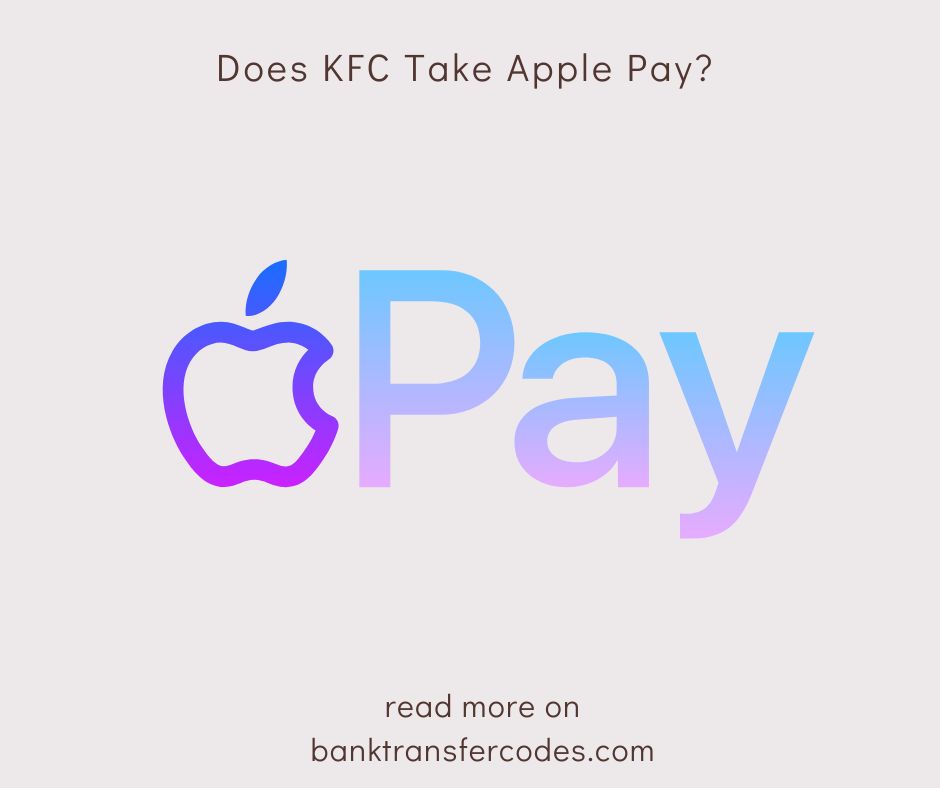 Does KFC Take Apple Pay